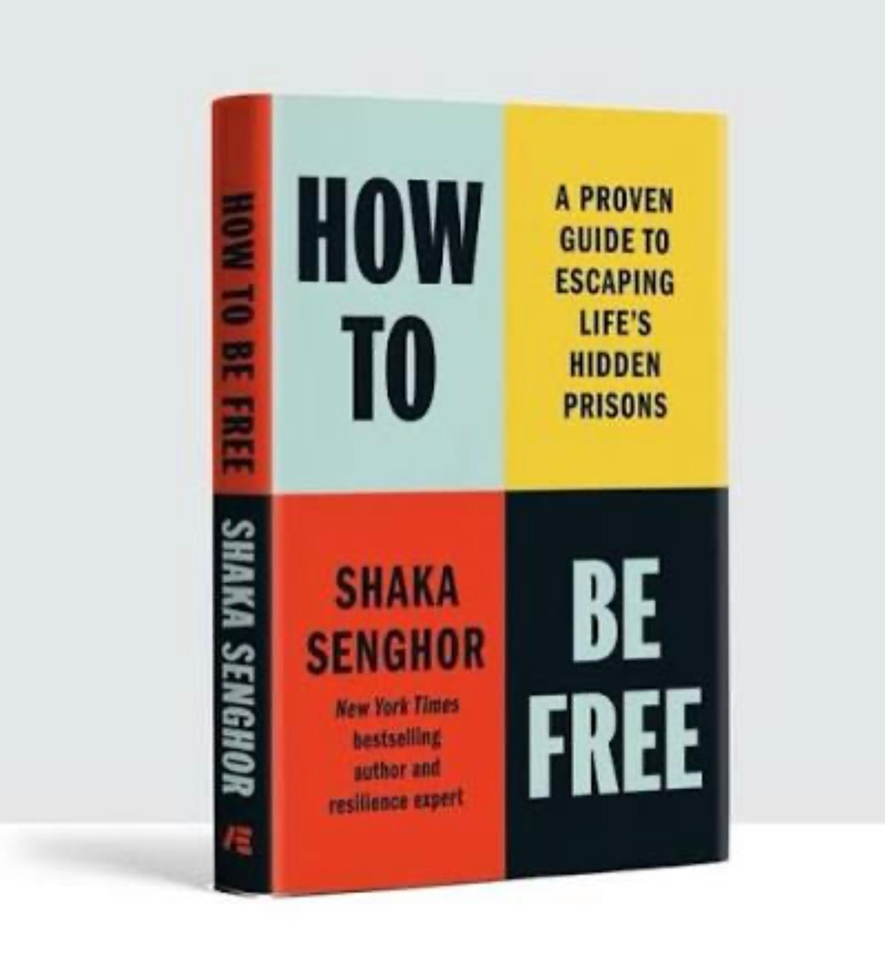 How to Be Free by Shaka Senghor
