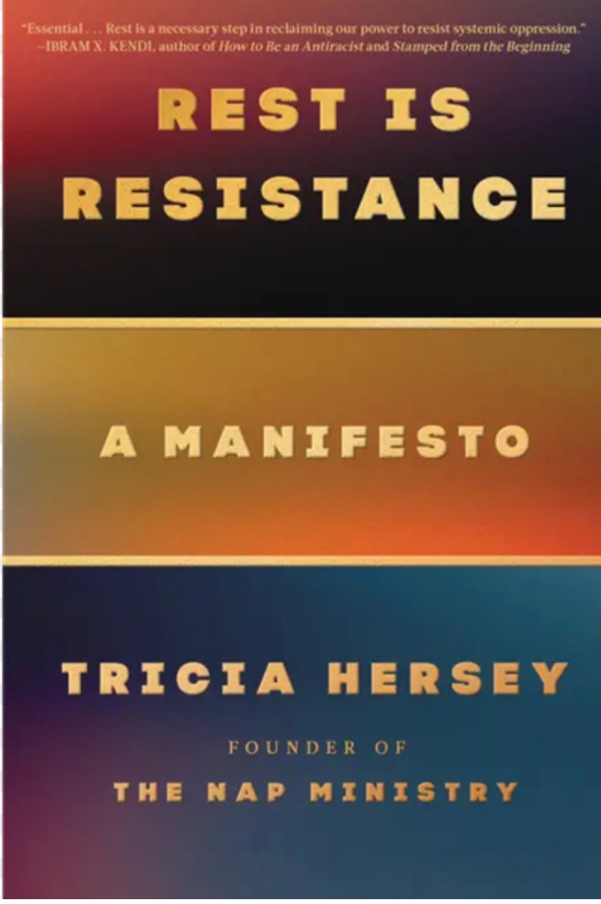 Rest is Resistance by Tricia Hersey